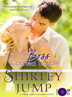 cover image of The Boss Courted Trouble